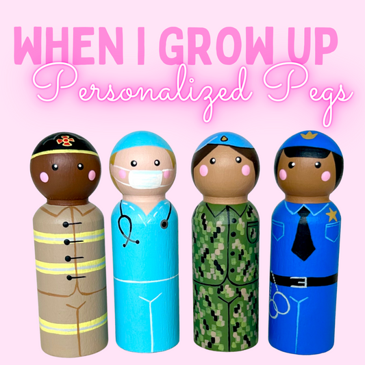 “When I Grow Up” Personalized Peg